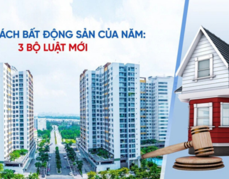 Bộ 3 luật mới: Bước ngoặt quan trọng cho thị trường bất động sản 2024