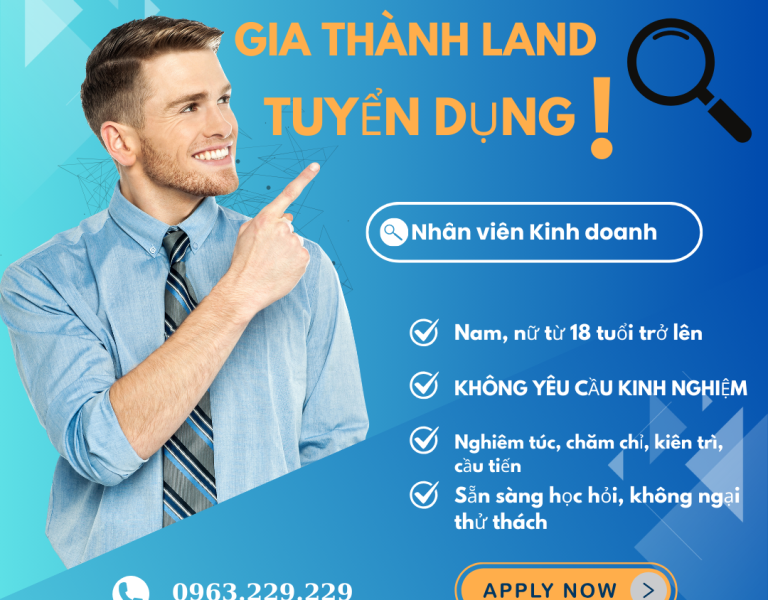 🔥ĐÓN CHÀO CÔNG VIỆC MỚI, SẴN SÀNG BỨT PHÁ 2025 CÙNG GIA THÀNH LAND!🔥